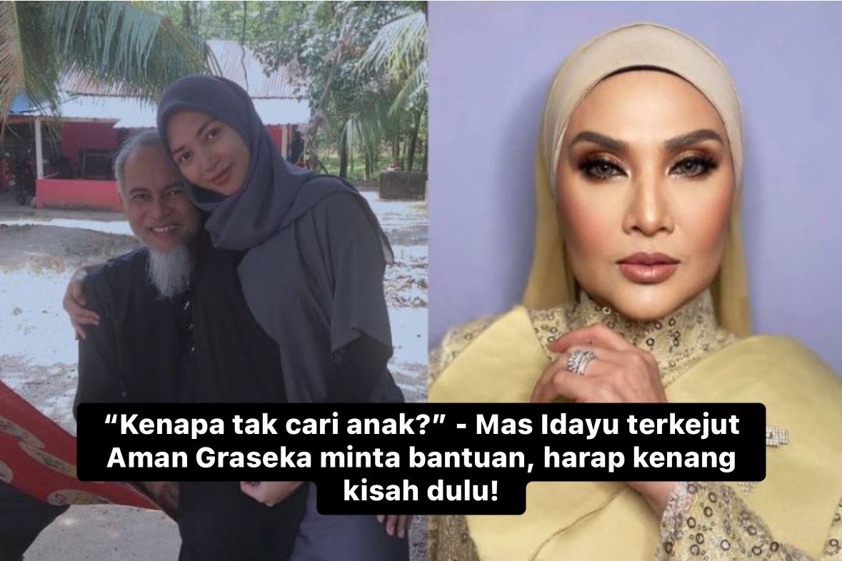 “Kenapa tak cari anak?” – Mas Idayu terkejvt Aman Graseka minta bantuan ...