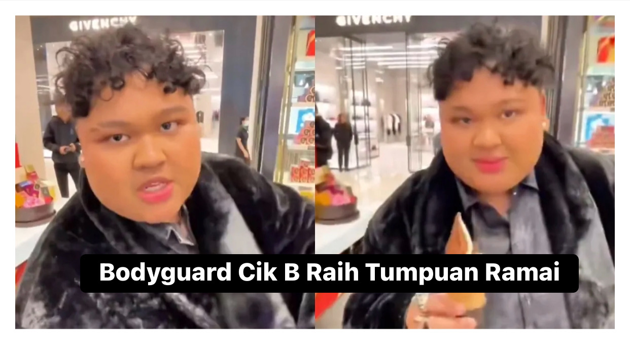 “Keras Jadi Bodyguard Cik B, Muka Kena Serius Tahan Gelak…” – Karakter ...