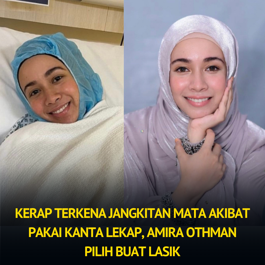 Kerap terkena j4ngkitan mata akibat pakai kanta lekap, Amira Othman ...